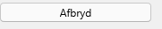 6. Afbryd og luk vindue