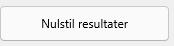 3. Nulstil resultater