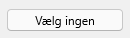4. Vælg ingen