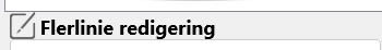 8. Flerlinie redigering