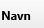 5. Navn