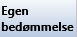 18. Egen bedømmelse